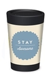 Coffee Cup - Stay Awesome 12oz